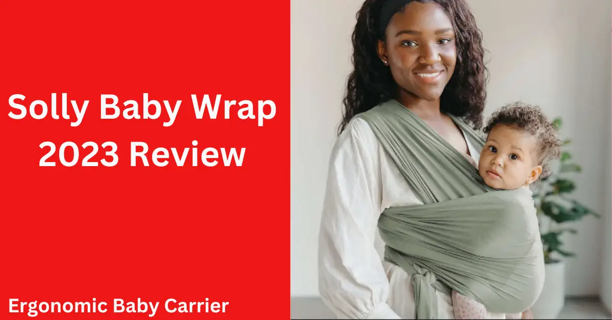 Solly Baby Wrap 2023 Review