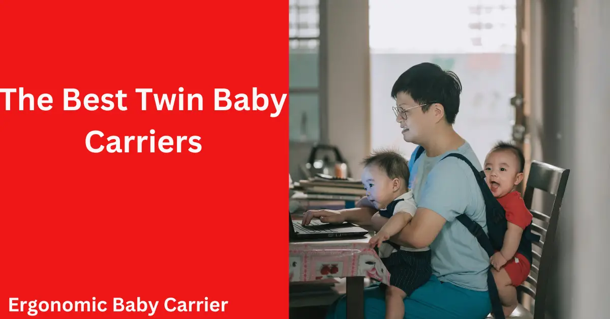 The Best Twin Baby Carriers