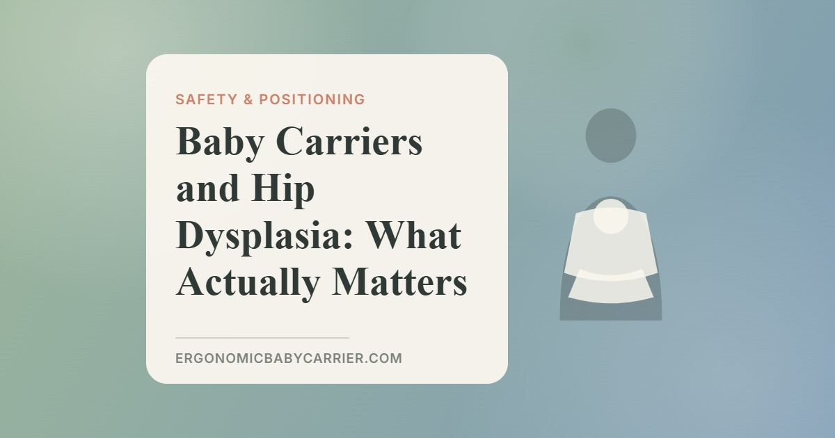 Baby Carriers and Hip Dysplasia: What Actually Matters — illustrated guide cover, Ergonomic Baby Carrier