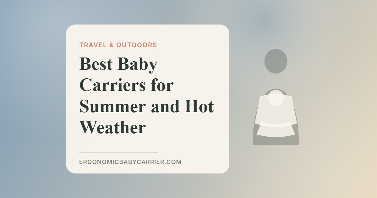 Best Baby Carriers for Summer and Hot Weather — illustrated guide cover, Ergonomic Baby Carrier