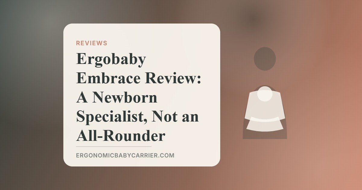 Ergobaby Embrace Review: A Newborn Specialist, Not an All-Rounder — illustrated guide cover, Ergonomic Baby Carrier