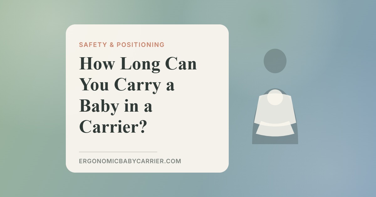 How Long Can You Carry a Baby in a Carrier? — illustrated guide cover, Ergonomic Baby Carrier