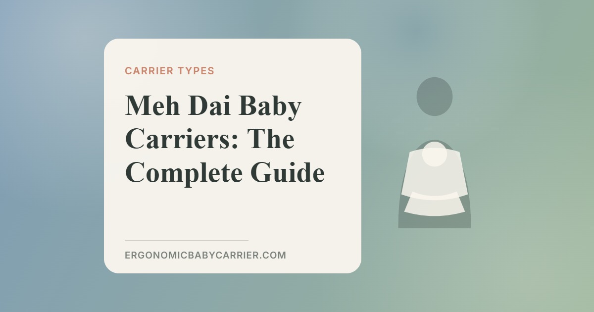 Meh Dai Baby Carriers: The Complete Guide — illustrated guide cover, Ergonomic Baby Carrier