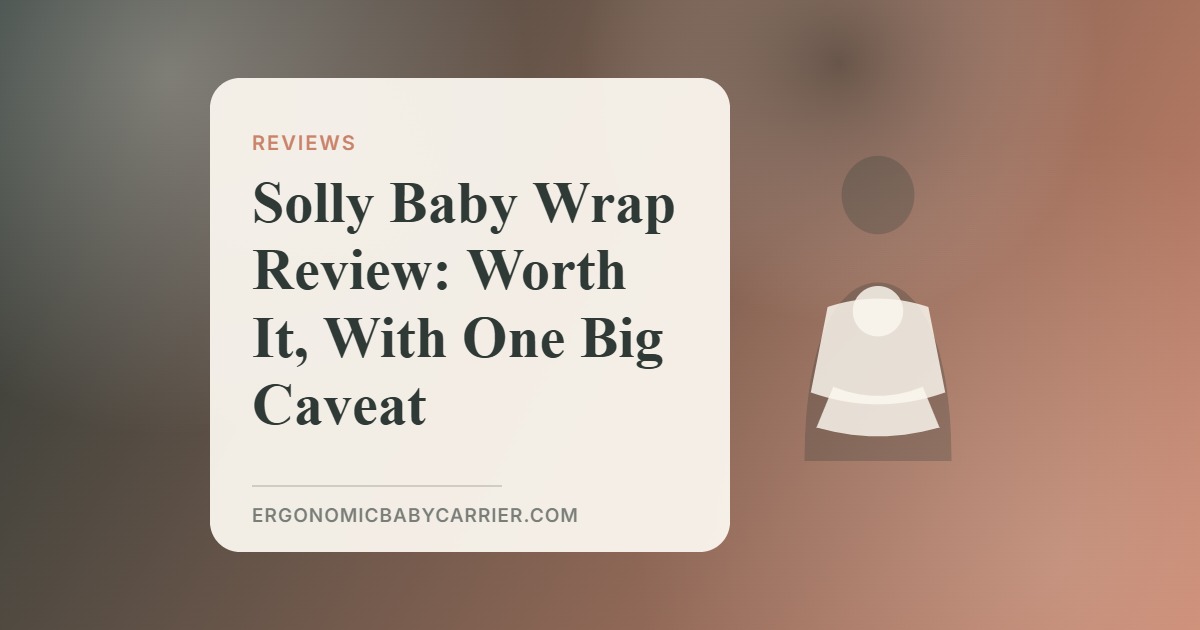 Solly Baby Wrap Review: Worth It, With One Big Caveat — illustrated guide cover, Ergonomic Baby Carrier
