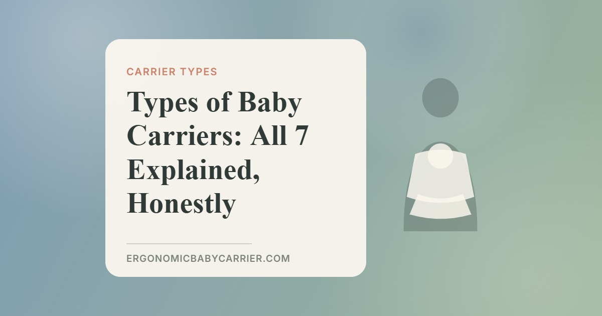 Types of Baby Carriers: All 7 Explained, Honestly — illustrated guide cover, Ergonomic Baby Carrier